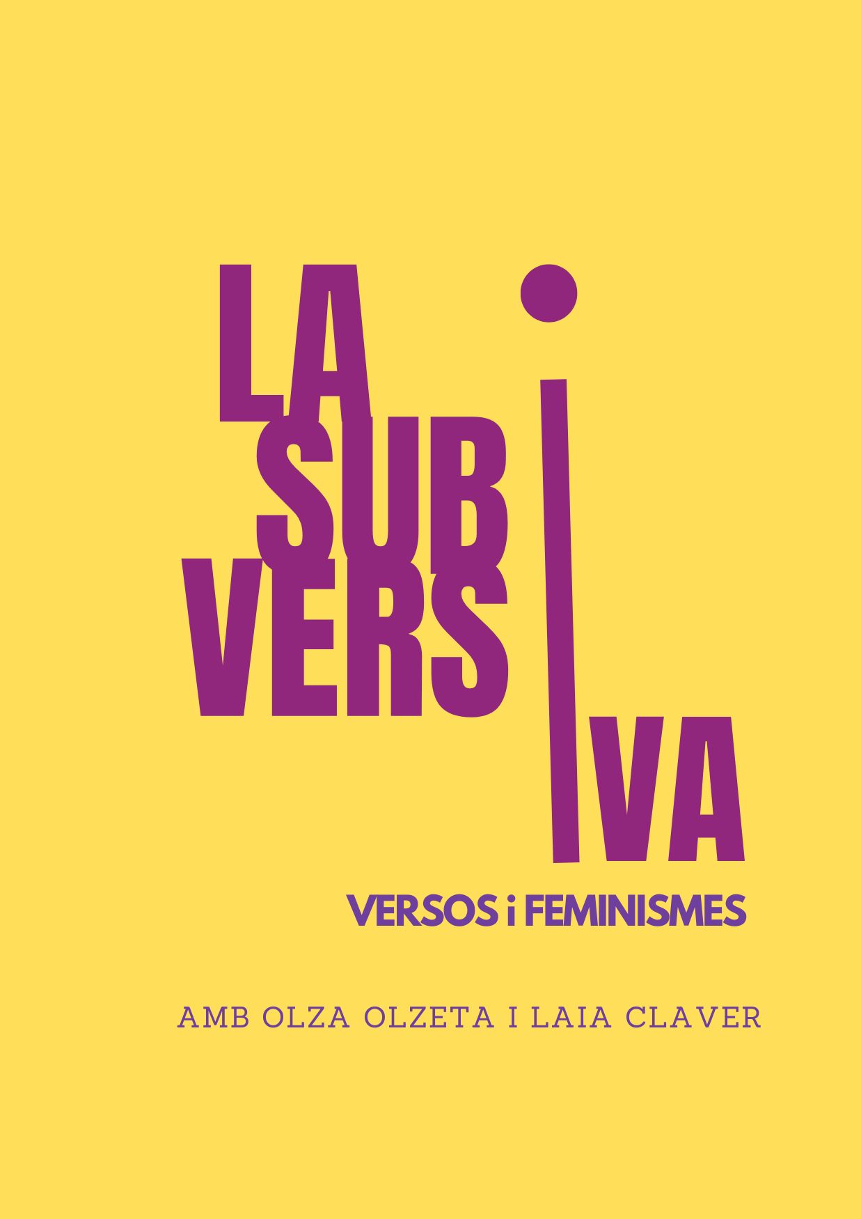 Laia Claver Nadal-La subversiva (recital transfeminista)