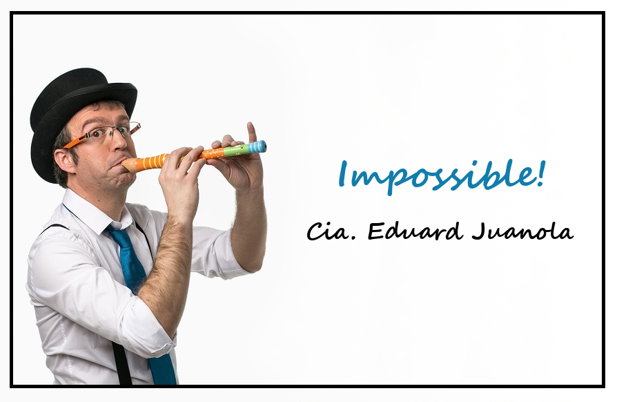 Eduard Juanola, Màgia i Il·lusions-Impossible!