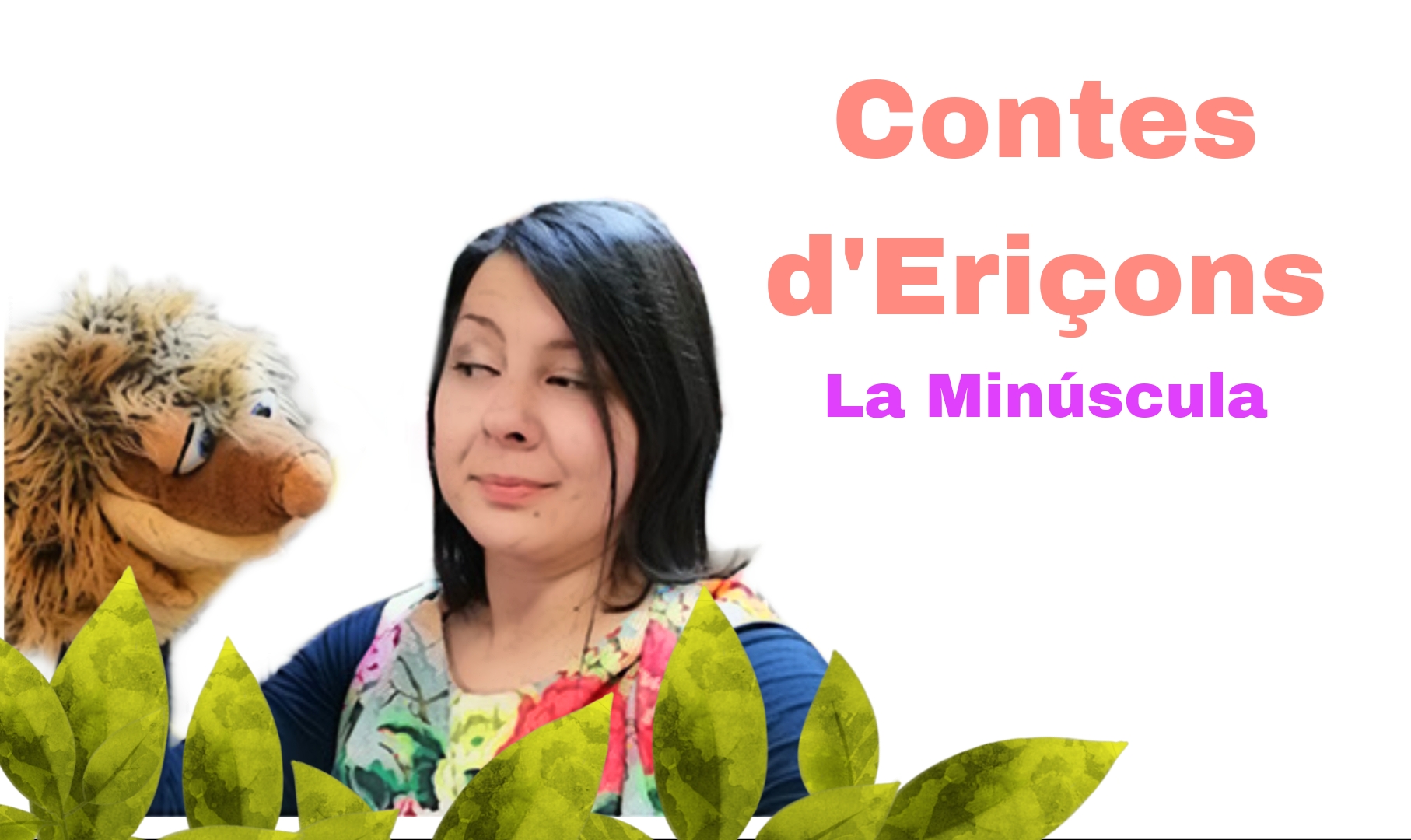 La Minúscula-Contes d’eriçons