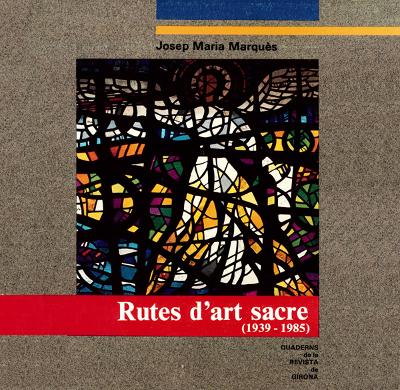 Rutes d'art sacre (1939-1985)